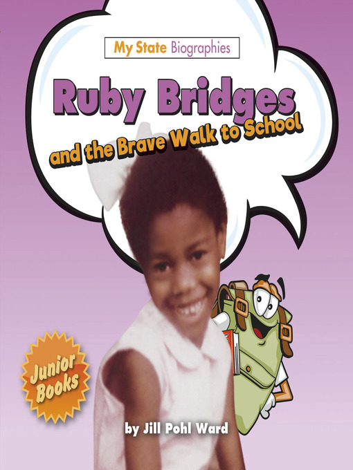 Title details for Ruby Bridges and the Brave Walk to School by Jill Pohl Ward - Available